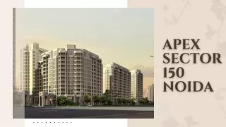 Apex Sector 150 Noida | Outstanding Flats