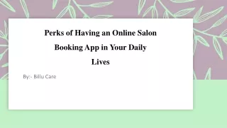 Perks of Having an Online Salon Booking App in Your Daily Lives