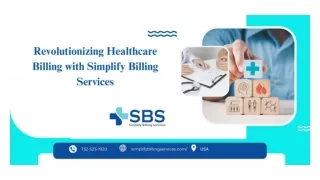 Revolutionizing Healthcare Billing with Simplify Billing Services