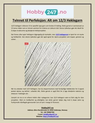 tvinnet til perfeksjon alt om 12 3 heklegarn