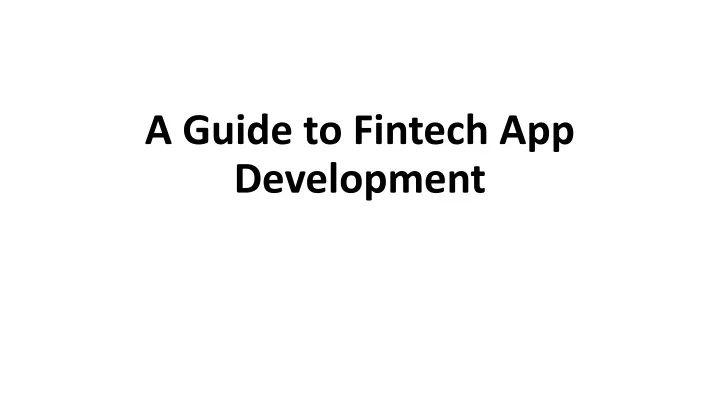 a guide to fintech app development