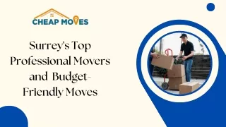 Surrey's Top Professional Movers  Budget-Friendly Moves