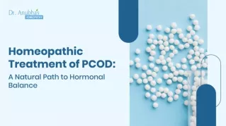 Homeopathic Treatment of PCOD - Dr. Anubha