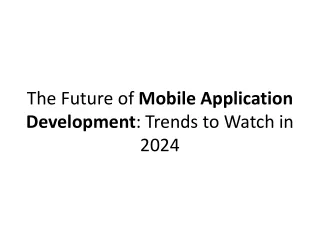 Mobile Application Development Trends 2024