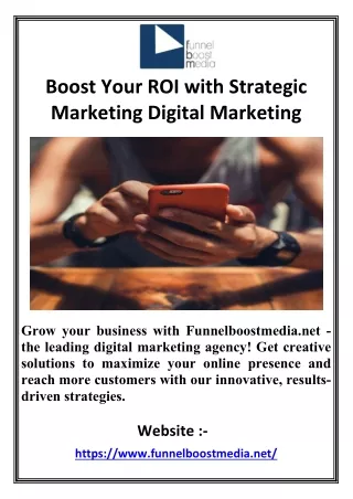 Boost Your ROI with Strategic Marketing Digital Marketing