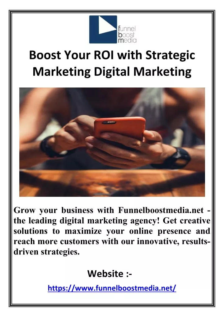 boost your roi with strategic marketing digital