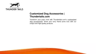 Customized Dog Accessories Thundertails.com