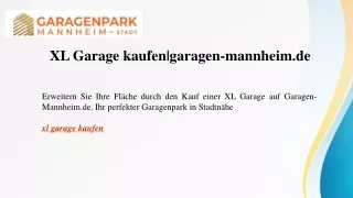 XL Garage kaufen garagen-mannheim.de