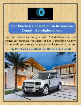 Car Purchase Consultant San Bernardino County Autodiplomat.com