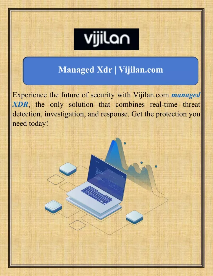 experience the future of security with vijilan