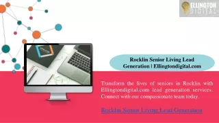 Rocklin Senior Living Lead Generation Ellingtondigital.com