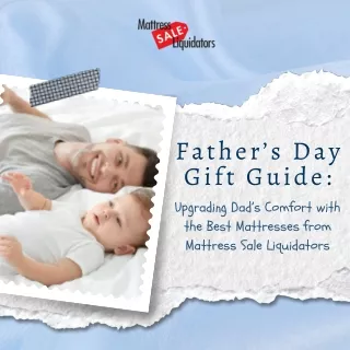 image of a father and son on the bed; blog title Father’s Day Gift Guide Upgrading Dad’s Comfort with the Best Mattresse