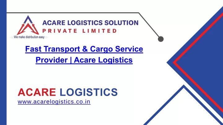 fast transport cargo service provider acare