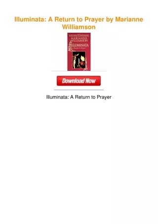 Illuminata: A Return to Prayer by Marianne Williamson