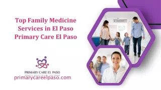 Top Family Medicine Services in El Paso _ Primary Care El Paso