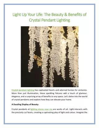 Light Up Your Life The Beauty Benefits of Crystal Pendant Lighting