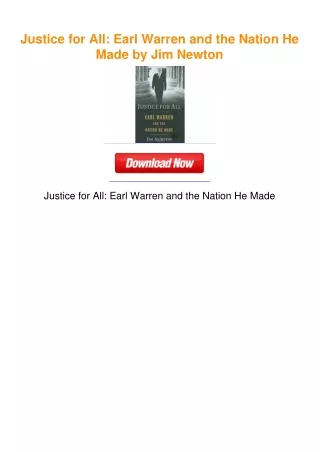 Justice for All: Earl Warren and the Nation He Made by Jim Newton