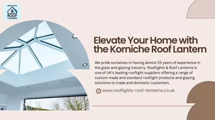 elevate your home with the korniche roof lantern