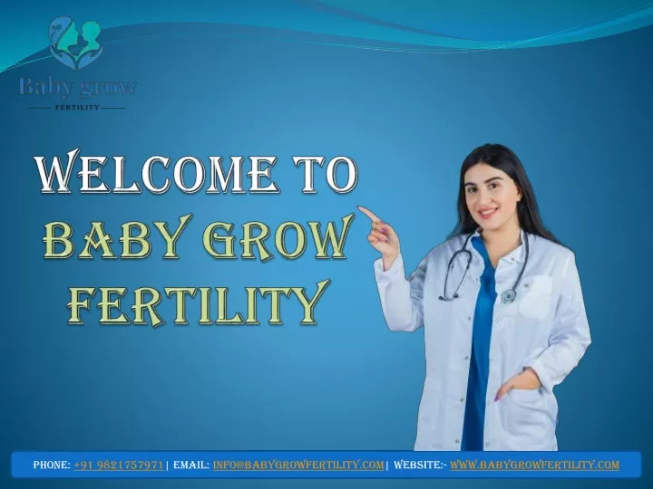 phone 91 9821757971 email info@babygrowfertility