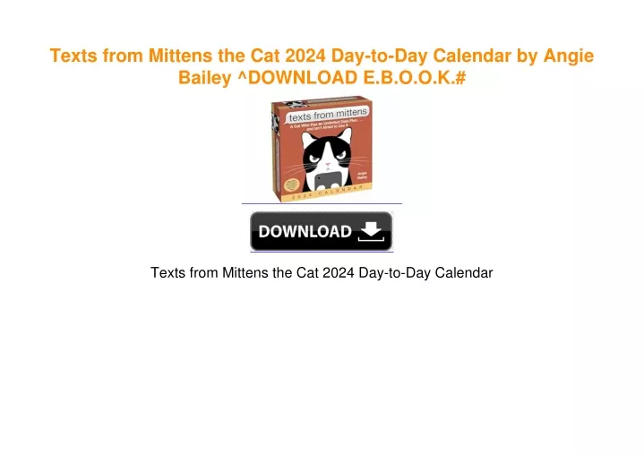 PPT Texts from Mittens the Cat 2024 DaytoDay Calendar by Angie