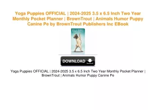Yoga Puppies OFFICIAL | 2024-2025 3.5 x 6.5 Inch Two Year Monthly Pocket Planner |