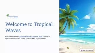 Discover the Best Boat Rental Service in Turks and Caicos with Tropical Wave