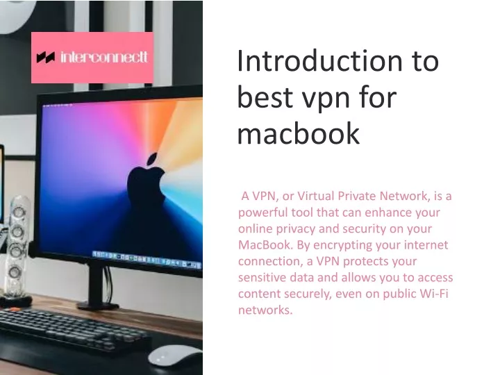 introduction to best vpn for macbook