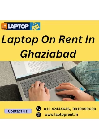 Laptop on rent in Ghaziabad 9910999099