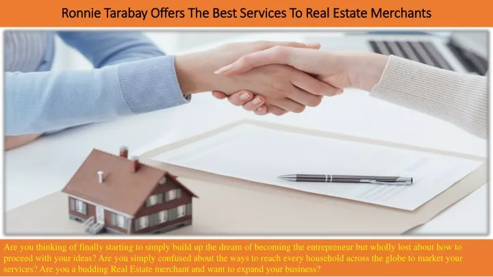 ronnie tarabay offers the best services to real estate merchants