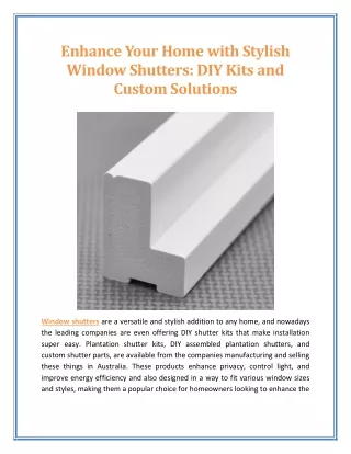 Enhance Your Home with Stylish Window Shutters DIY Kits and Custom Solutions