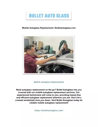 Mobile Autoglass Replacement | Bulletautoglass.com