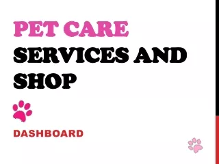 Pet Care Services and Shop