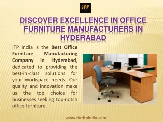 Discover Excellence in Office Furniture Manufacturers in Hyderabad