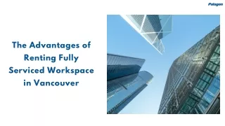 The Advantages of Renting Fully Serviced Workspace in Vancouver