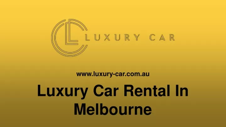 luxury car rental in melbourne