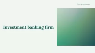 Investment banking firm