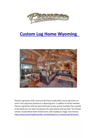 Custom Log Home Wyoming