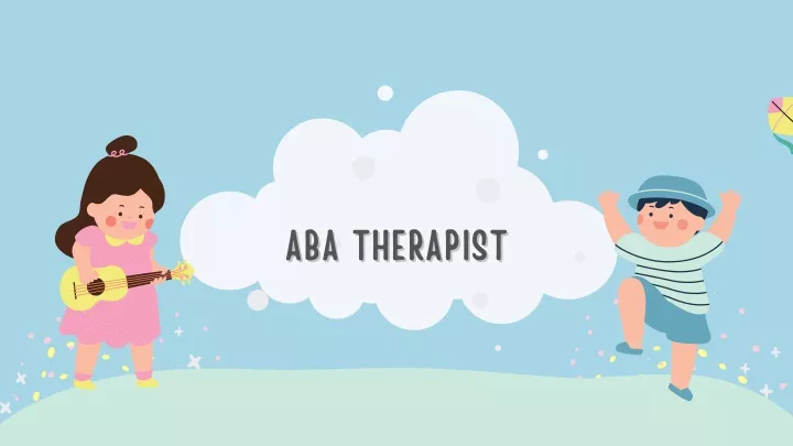 aba therapist aba therapist