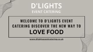 Welcome to D'Lights Event Catering Services