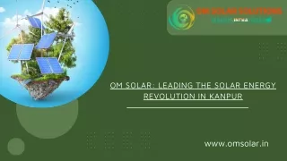 Om Solar: Leading the Solar Energy Revolution in Kanpur