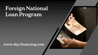 foreign national loan program