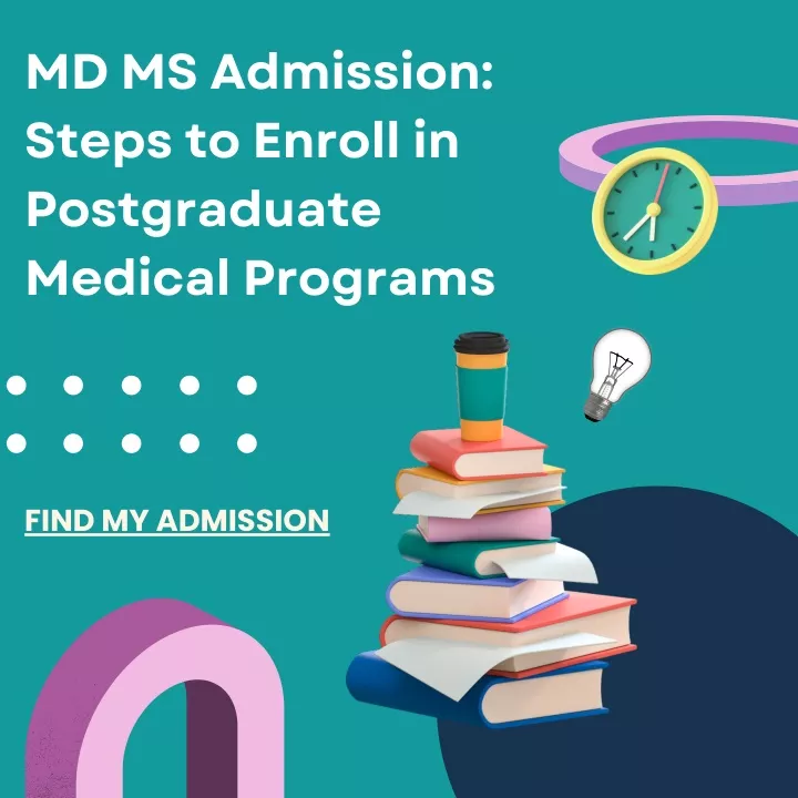 md ms admission steps to enroll in postgraduate