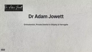 Invisalign Shipley  Invisalign Harrogate  Dr Adam Jowett