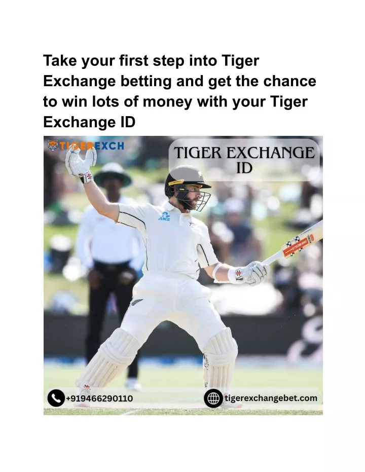 take your first step into tiger exchange betting