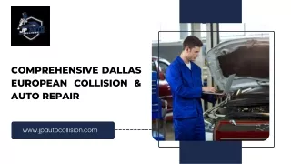 Comprehensive Dallas European Collision & Auto Repair