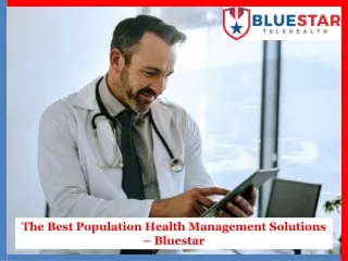 The Best Population Health Management Solutions – Bluestar