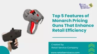 Top 5 Features of Monarch Pricing Guns That Enhance Retail Efficiency