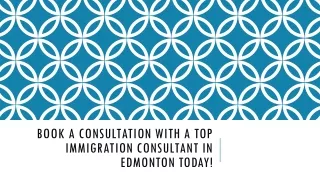 Find the Best Immigration Consultant in Edmonton: Book Your Consultation Now!