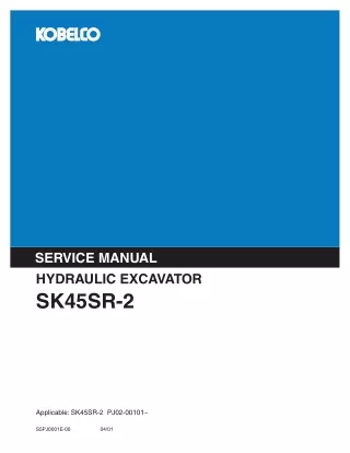 KOBELCO SK45SR-2 HYDRAULIC EXCAVATOR Service Repair Manual
