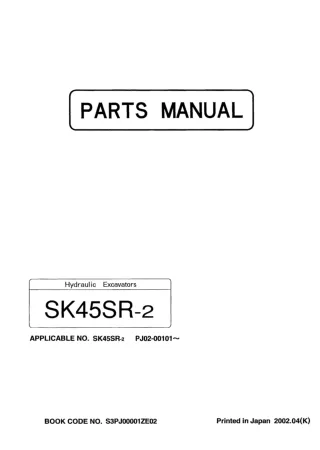 Kobelco SK45SR-2 Mini Excavator Parts Catalogue Manual (SN PJ02-00101 and up)